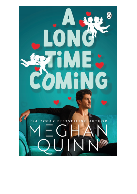 ebook-free-pdf-a-long-time-coming-by-meghan-quinn.pdf