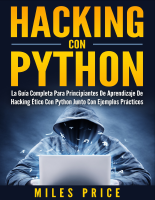 379345864_Hacking_Con_Python_La_Guia_Completa_Para_Principiantes.pdf