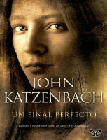 Un_final_perfecto_John_Katzenbach_@librogram1_095933_053512_1.pdf