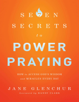 7_Secrets_to_Power_Praying_How_to_Access_Gods_Wisdom_and_Miracles.pdf