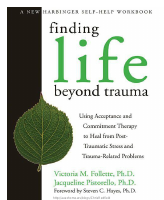 Finding_Life_Beyond_Trauma_Using_Acceptance_and_Commitment_Therapy.pdf
