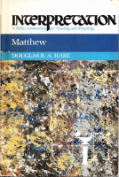 MATTHEW_INTERPRETATION_A_BIBLE_COMMENTARY_FOR_TEACHING_AND_PREACHING.pdf