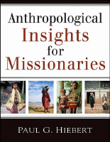eBook_Paul_G_Hiebert_Anthropological_Insights_for_Missionaries_1985.pdf
