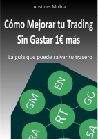 Como_Mejorar_Tu_Trading_Sin_Gastar_1€_Mas_La_Guia_que_puede_salvar.pdf