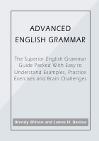 Advanced_English_Grammar_The_Superior_English_Grammar.pdf