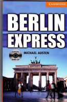 Berlin_Express_Cambridge_English_Readers_Level_4_Michael_Austen.pdf