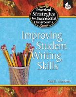 sundem_garth_improving_student_writing_skills.pdf