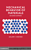 MechanicalBehaviorofMaterialsWilliamHosfordSECONDEDITION.pdf