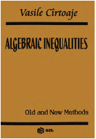 Vasile_Cirtoaje_Algebraic_inequalities.pdf