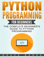 Python Programming for Beginners. The Compl Begin ... - dirzon