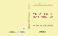 Medeni_Hukuk_Pratik_Çalışmaları_Genel_Hükümler_Kişiler_Hukuku_Aile.pdf