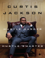Hustle_Harder,_Hustle_Smarter_by_Curtis_50_Cent_Jackson_z_lib_org.pdf