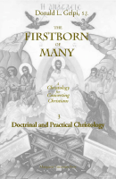 Donald_L_Gelpi_The_Firstborn_of_Many_Doctrinal_and_Practical_Christology.pdf