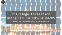 D2T2_Privilege_Escalation_Using_DOP_in_MacOS_x86_64_Yoochan_Lee.pdf