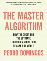 The_Master_Algorithm_How_the_Quest_for_the_Ultimate_Learning_Machine.pdf
