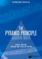 The_Minto_Pyramid_Principle_Logic_In_Writing,_Thinking.pdf