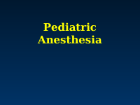 pediatricAnesthesia.ppt
