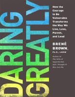 Daring_Greatly_How_the_Courage_to_Be_Vulnerable_Transforms_the_Way.epub
