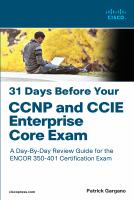CiscoPress_31_Days_Before_Your_CCNP_and_CCIE_Enterprise_Core_Exam.pdf