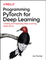 Programming_PyTorch_for_Deep_Learning_Creating_and_Deploying_Deep.pdf