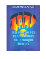 Introdução_aos_Fundamentos_da_Tarologia_Mística_Ozampin_Olafajé.pdf