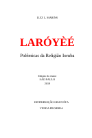 Laróyèé!_Polêmicas_da_Religião_Iorubá_Luiz_L_Marins.pdf