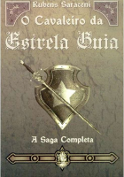 O_Cavaleiro_Da_Estrela_Guia_Saga_Completa_Rubens_Saraceni.pdf