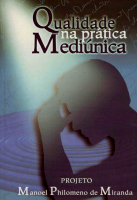 Qualidade_na_Pratica_Mediunica_Projeto_Manoel_Philomeno_de_Miranda.pdf