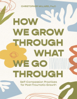 How_We_Grow_Through_What_We_Go_Through_Christopher_Willard.epub