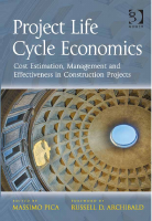 Project_Life_Cycle_Economics_Cost_Estimation,_Management_and_Effectiveness.pdf