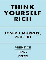 Joseph_Murphy_Think_Yourself_Rich_Use_the_Power_of_Your_Subconscious.pdf