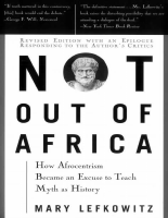 Not_Out_Of_Africa__How__Afrocentrism_.pdf