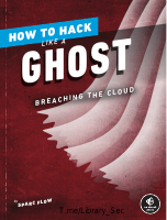 HOW_TO_HACK_LIKE_A_GHOST_Breaching_the_Cloud_@library_Sec_@C2Book.pdf