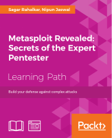 Metasploit_Revealed_Secrets_of_the_Expert_Pentester_@LibrarySecBackup.pdf