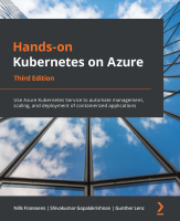 Packt.Hands-On.Kubernetes.on.Azure.3rd.@@library_Sec.pdf