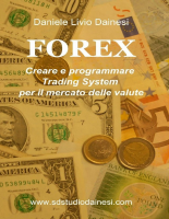 Daniele_Livio_Dainesi_Forex_Creare_e_programmare_Trading_System.pdf