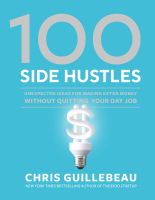 100_Side_Hustles_Ideas_for_Making_Extra_Money_Chris_Guillebeau_.pdf