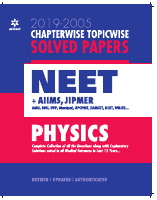 Chapterwise_Topicwise_Solved_Papers_Physics_2019_2005_for_NEET_AIIMS.pdf