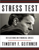 Stress_Test_Reflections_on_Financial_Crises_Timothy_F_Geithner_.epub