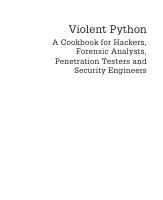 Syngress.Violent.Python.a.Cookbook.for.Hackers.2013.pdf