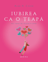 Alan_H_Cohen_Iubirea_ca_o_teapa_Mic_tratat_de_reusita_in_amor_.pdf