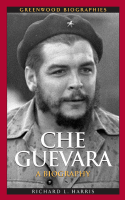 Che_Guevara_A_Biography_Greenwood_Biographies_PDFDrive_.pdf