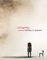 Tiffany_D_Jackson_-_Allegedly.epub