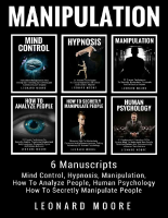 Manipulation__6_Manuscripts__Mind_Control_-_Leonard_Moore.pdf
