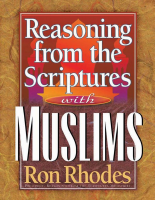Reasoning_From_the_Scriptures_With_Muslims_Ron_Rhodes_Z_Library.pdf